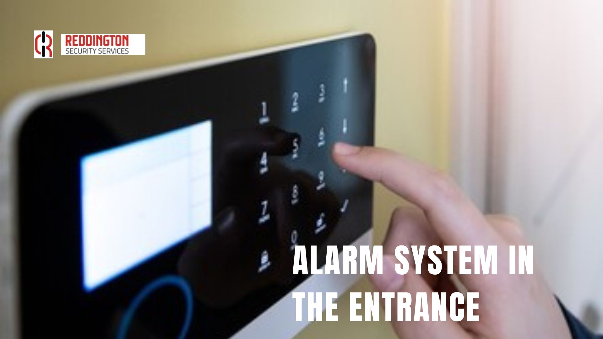Alarm System in The Entrance